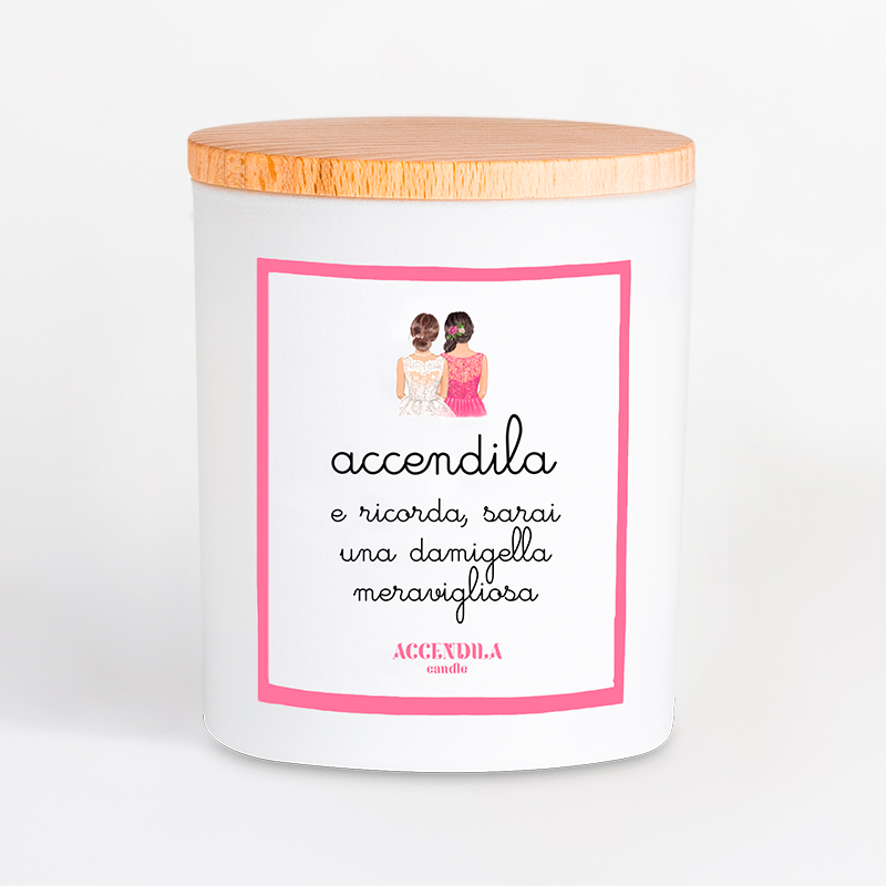 ACCENDILA DAMIGELLA
