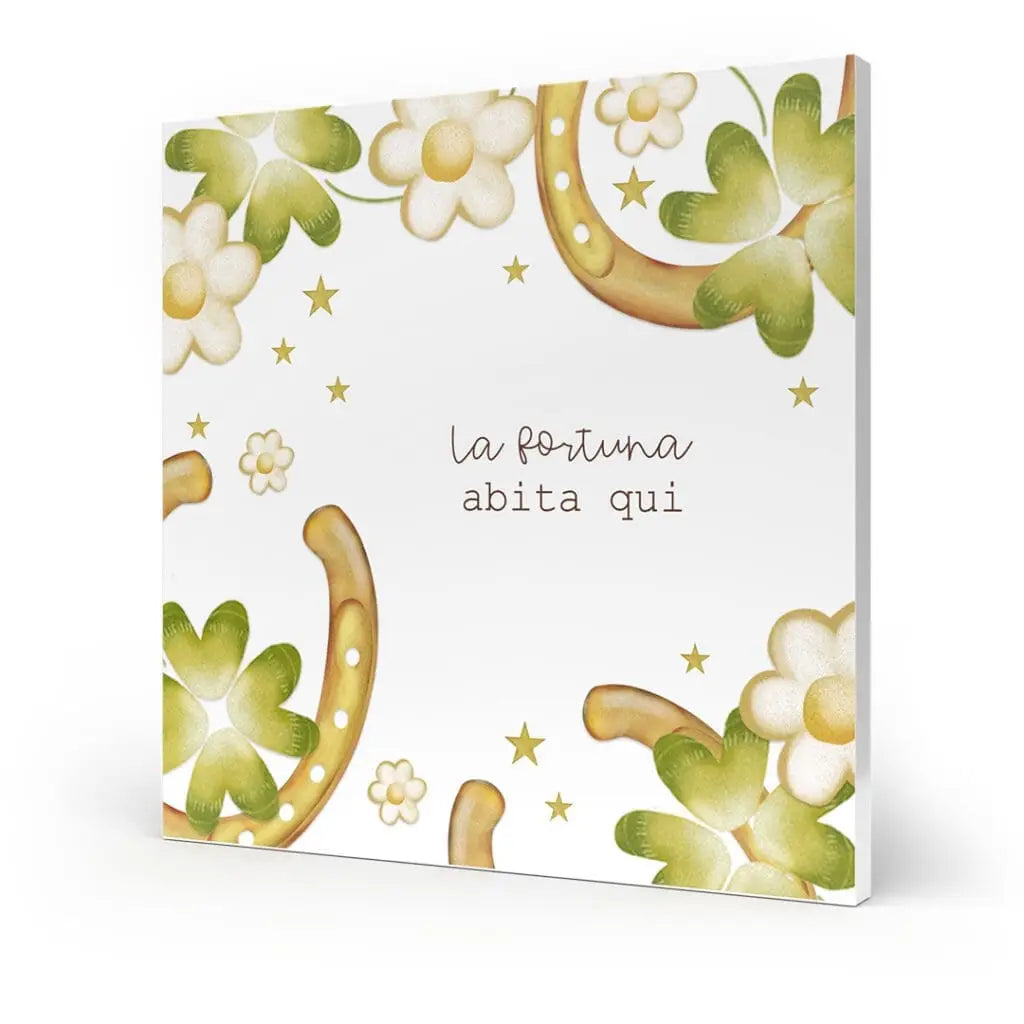 Quadro medio – La fortuna abita qui