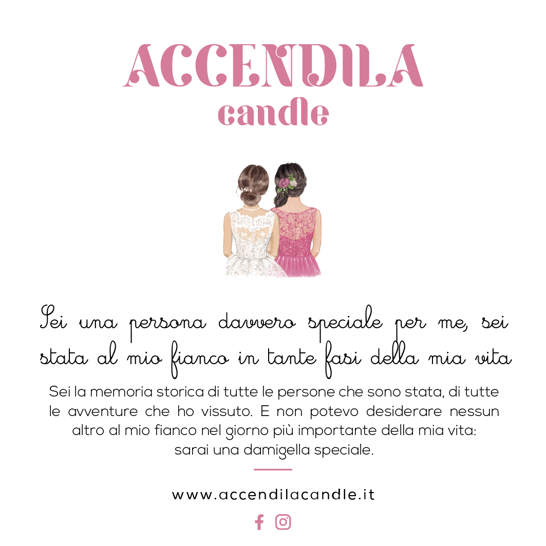 ACCENDILA DAMIGELLA