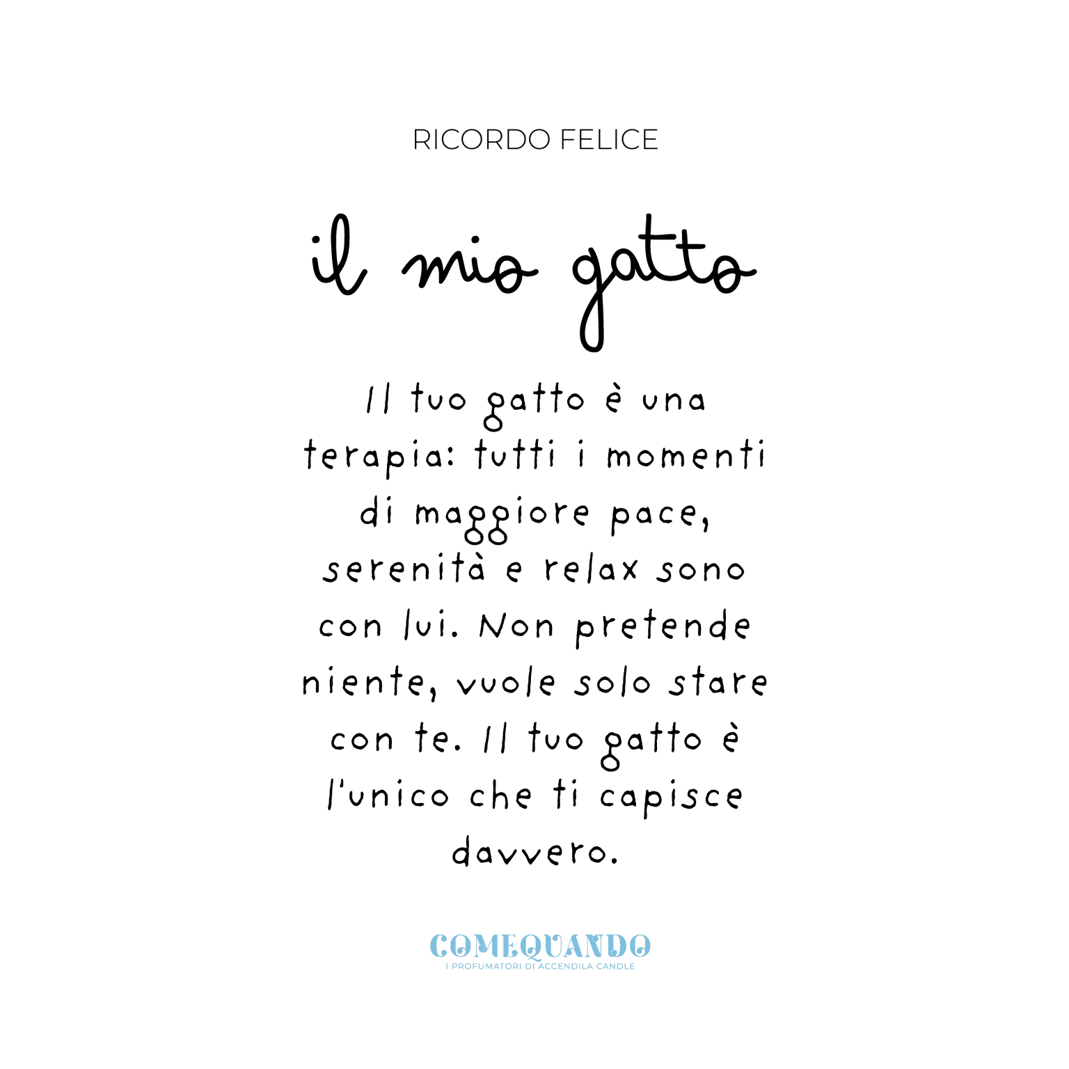 ACCENDILA PER: COME QUANDO "GATTO"